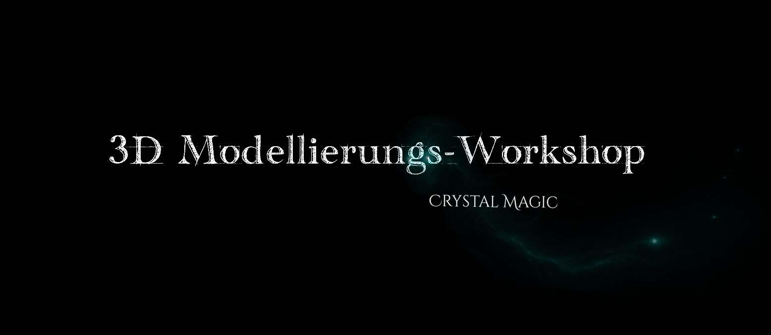 3D Modeling Workshop — Crystal Magic